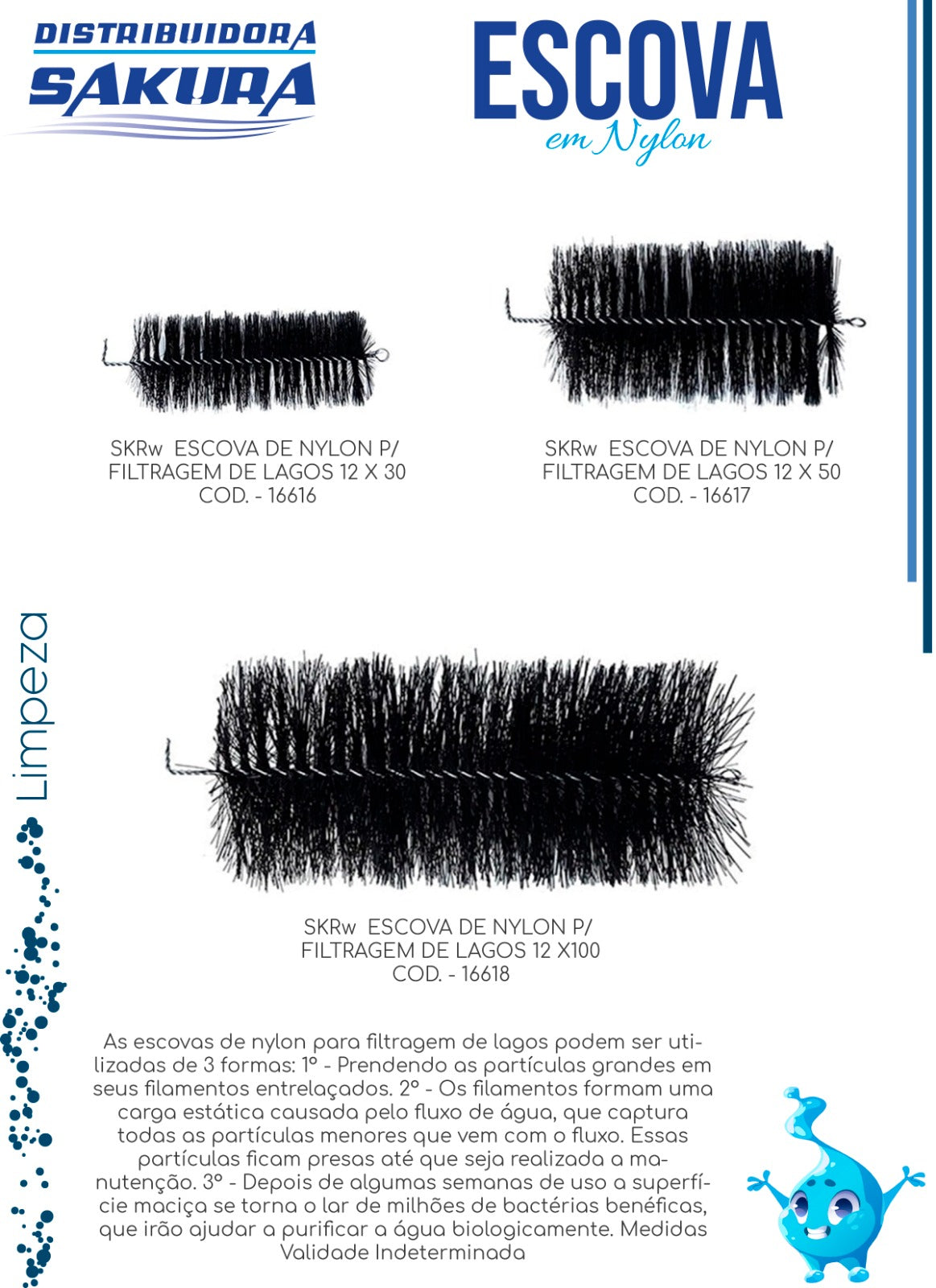 SKRw ESCOVA DE NYLON P/ FILTRAGEM LAGOS 12 X 40CM